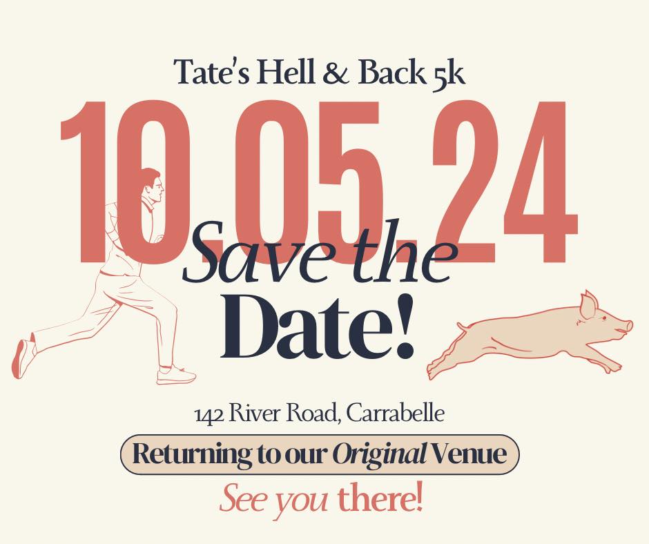 2024 Tate's Hell Save the Date flyer