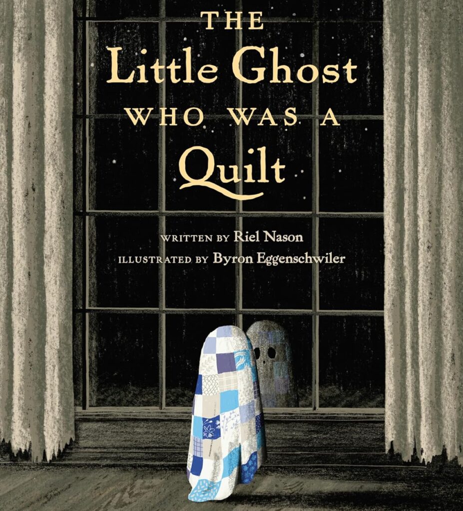 Book cover "Little Ghost Who Was A Quilt"